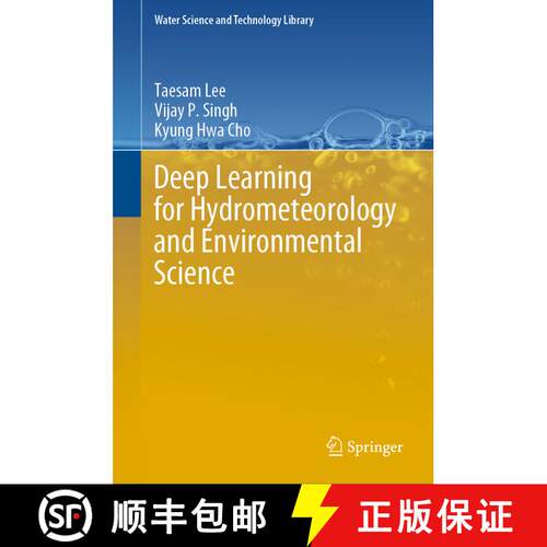【3-4周达】精装 Deep Learning for Hydrometeorology and Environmental Science [9783030647766]