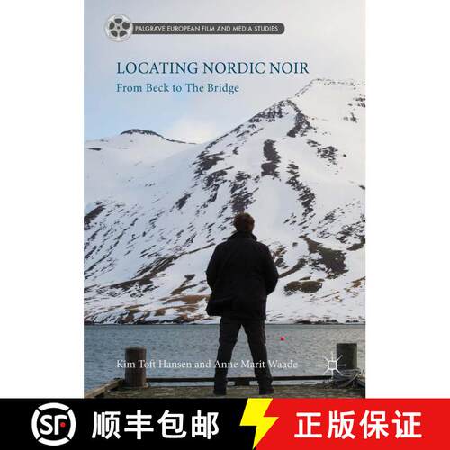 【3-4周达】精装 Locating Nordic Noir : From Beck to The Bridge [9783319598147]