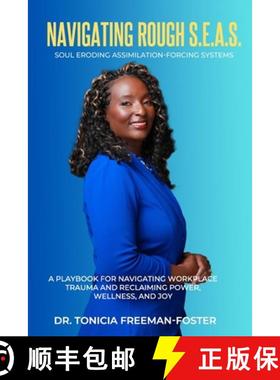 【3-4周达】Navigating Rough S.E.A.S. - Soul Eroding Assimilation-Forcing Systems: A Playbook for Navi... [9798989866915]