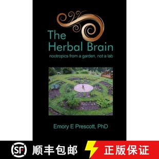 【3-4周达】The Herbal Brain: nootropics from a garden, not a lab [9781646101986]