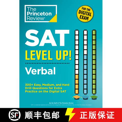 【3-4周达】SAT Level Up! Verbal: 300+ Easy, Medium, and Hard Drill Questions for Scoring Success on t... [9780593516546]