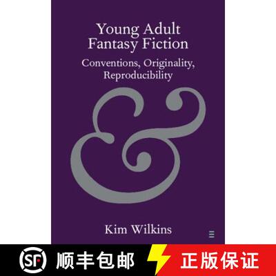 预订 Young Adult Fantasy Fiction: Conventions, Originality, Reproducibility - Young Adult Fantasy Fic... [9781108445320]