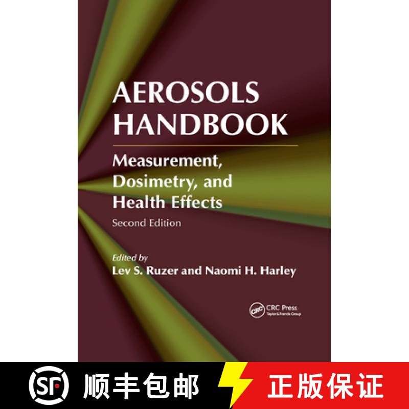 【3-4周达】Aerosols Handbook: Measurement, Dosimetry, and Health Effects, Second Edition [9780367866112]