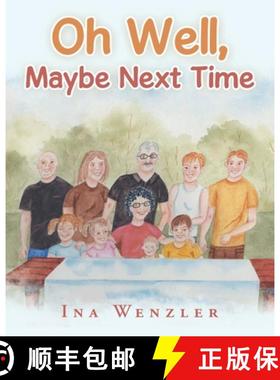 【3-4周达】Oh Well, Maybe Next Time [9781489730015]