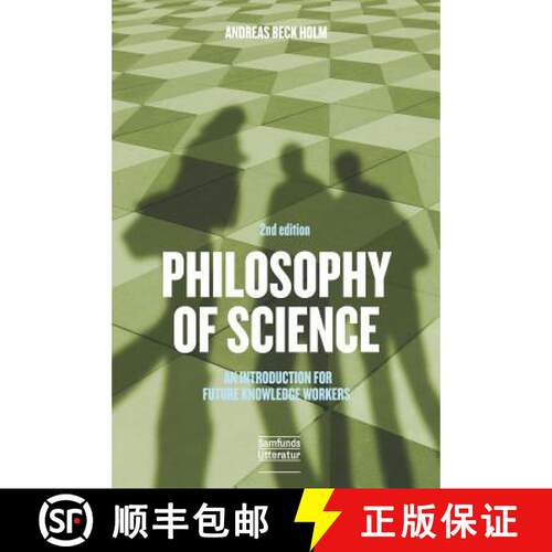 【3-4周达】Philosophy of Science: An Introduction for Future Knowledge Workers [9788759332283]