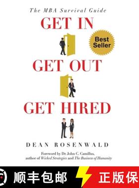 【3-4周达】Get In, Get Out, Get Hired: The MBA survival guide - How to get accepted, build your netwo... [9780578564852]
