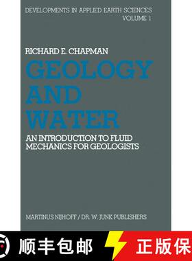 【3-4周达】精装 Geology and Water : An introduction to fluid mechanics for geologists [9789024724550]