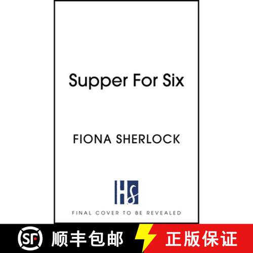 【3-4周达】Supper For Six : A cosy crime extravaganza perfect for fans of KNIVES OUT and Richard Osman [9781529360042]