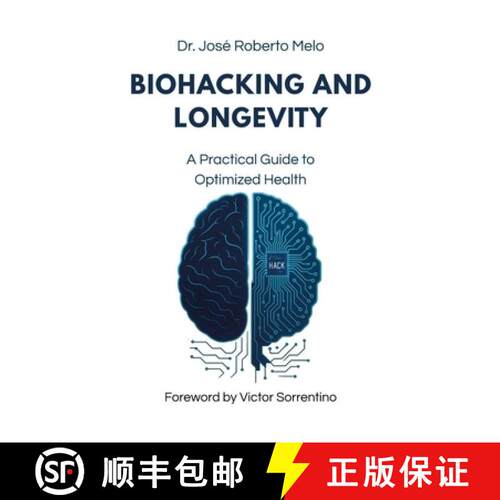 【3-4周达】Biohacking and Longevity: A Practical Guide to Optimized Health [9781970481402]