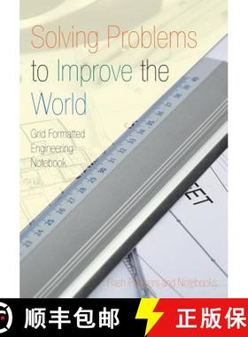 【3-4周达】Solving Problems to Improve the World: Grid Formatted Engineering Notebook [9781683779261]