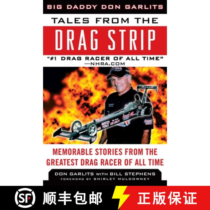 【3-4周达】Tales from the Drag Strip: Memorable Stories from the Greatest Drag Racer of All Time [9781613213490]