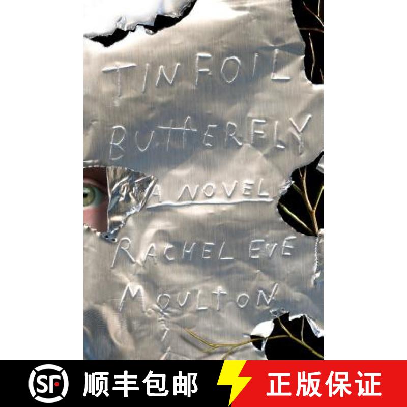 【3-4周达】Tinfoil Butterfly: A Novel [9780374538309]