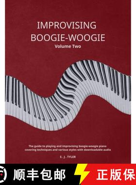 预订 Improvising Boogie-Woogie  Volume Two [9781919611815]