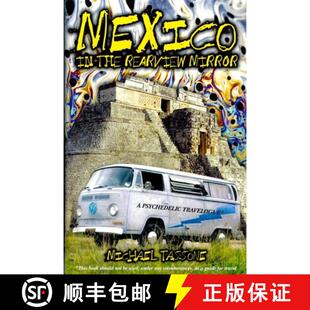 【3-4周达】Mexico in the Rearview Mirror: A Psychedelic Travelogue [9798218788841]
