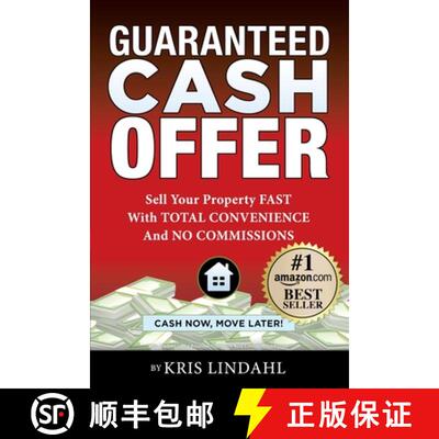 【3-4周达】GUARANTEED CASH OFFER: Sell Your Property FAST With TOTAL CONVENIENCE And NO COMMISSIONS [9798989463817]