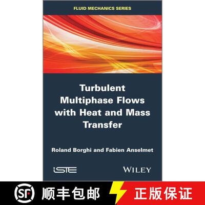 【3-4周达】精装 Turbulent Multiphase Flows With Heat And Mass Transfer [Wiley机械工程] [9781848216174]