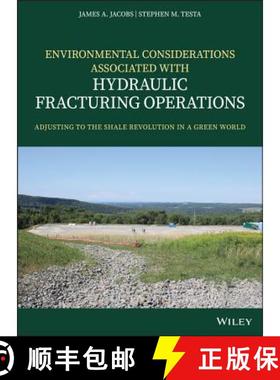 【3-4周达】Environmental Considerations Associated With Hydraulic Fracturing Operations: Adjusting To... [9781119336099]