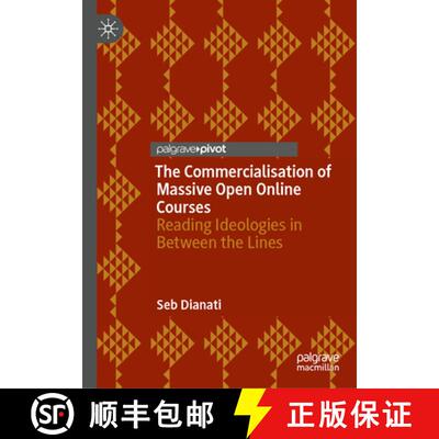 【3-4周达】The Commercialisation of Massive Open Online Courses : Reading Ideologies in Between the L... [9783031581830]