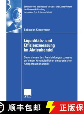 【3-4周达】Liquiditäts- Und Effizienzmessung Im Aktienhandel: Dimensionen Des Preisbildungsprozesses... [9783824408269]