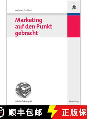 【3-4周达】Marketing auf den Punkt gebracht [9783486584608]