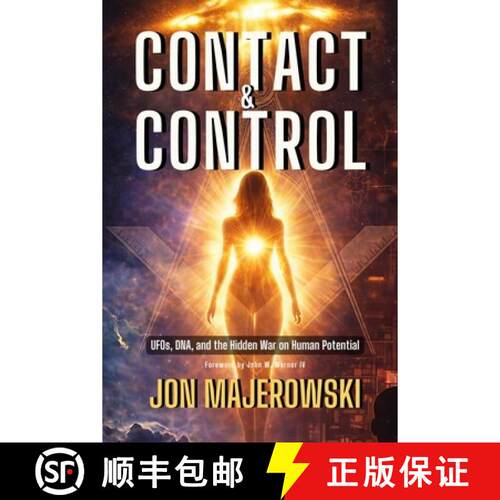 【3-4周达】Contact and Control: UFOs, DNA, and the Hidden War on Human Potential [9798995435204]