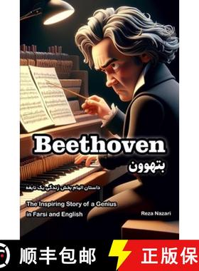 预订 Beethoven: The Inspiring Story of a Genius in Farsi and English [9798894447643]