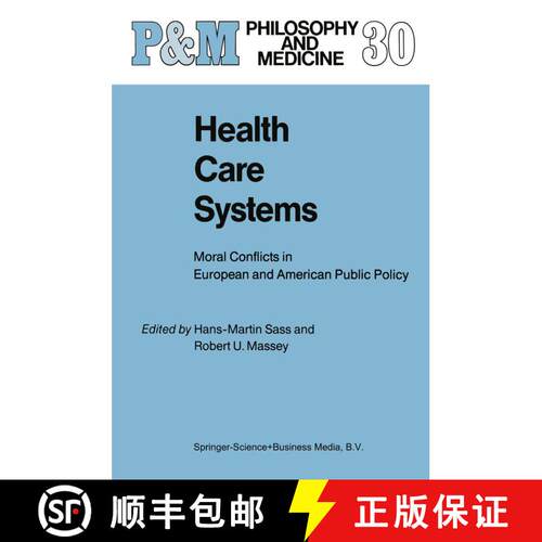 【3-4周达】Health Care Systems : Moral Conflicts in European and American Public Policy [9789048182404]