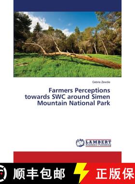 预订 Farmers Perceptions towards SWC around Simen Mountain National Park [9783659332708]