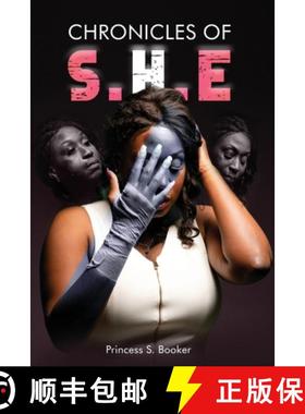 预订 The Chronicles of S.H.E.: Surviving Humility through Empowerment [9781964913650]