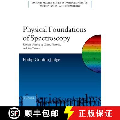 【3-4周达】Physical Foundations of Spectroscopy: Remote Sensing of Gases, Plasmas, and the Cosmos [9780197906415]