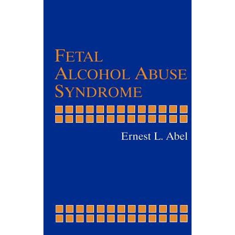 预订 fetal alcohol abuse syndrome[9780306456664]