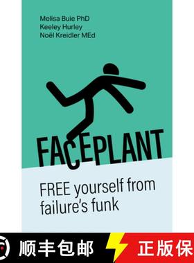 预订 Faceplant : FREE yourself from failure's funk [9781788607940]