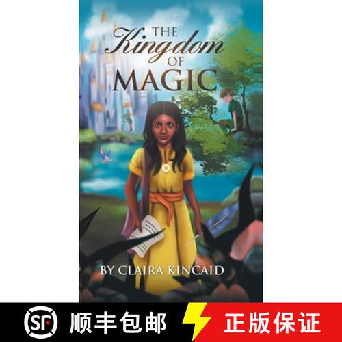 【3-4周达】精装 The Kingdom of Magic: A Tale of a Girl Who Became a Hero [9781662909900]