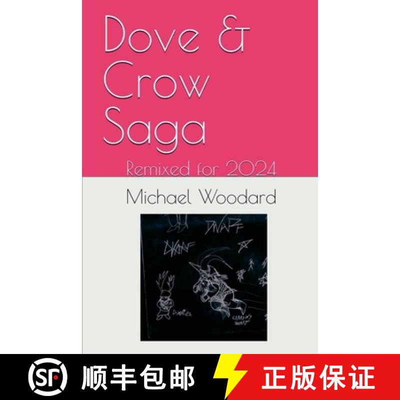【2-3周达】Dove & Crow Saga:  Remixed for 2024 [9798227806451]