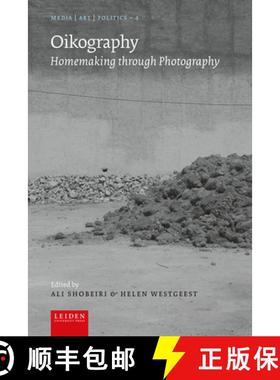 【3-4周达】Oikography: Homemaking Through Photography [9789087284695]