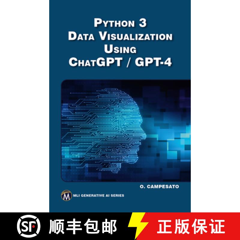 【2-3周达】Python 3 and Data Visualization Using ChatGPT /GPT-4 [9781501522321]