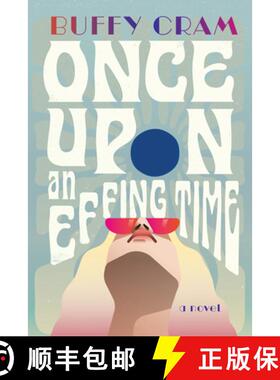 【3-4周达】Once Upon an Effing Time : A Novel [9781771623605]