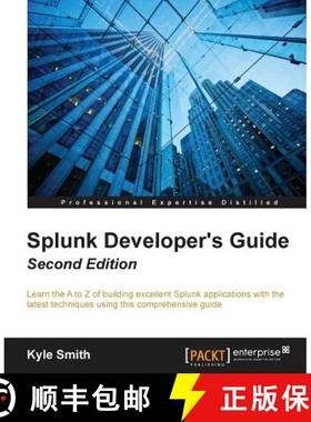预订 Splunk Developer's Guide - Second Edition [9781785882371]