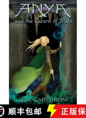 【3-4周达】Anya and the Cavern of Trials [9780996718974]