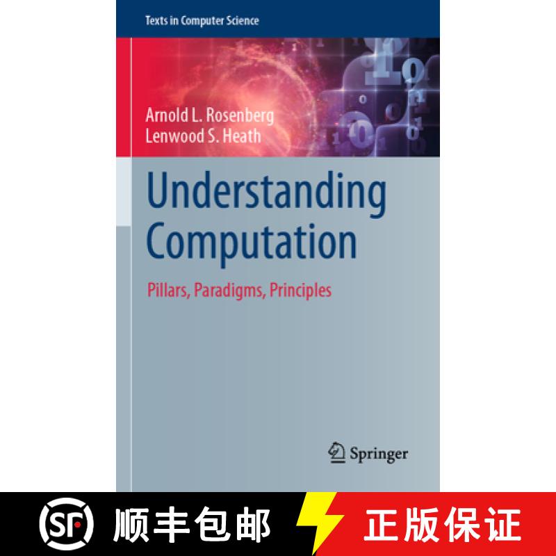 【2-3周达】Understanding Computation : Pillars, Paradigms, Principles [9783031100574]