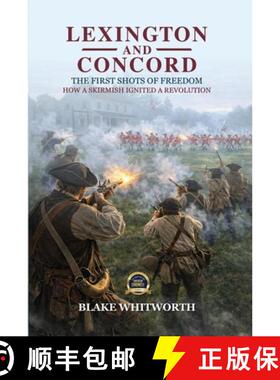 【3-4周达】Lexington and Concord, The First Shots of Freedom: How a Skirmish Ignited a Revolution [9798295811975]