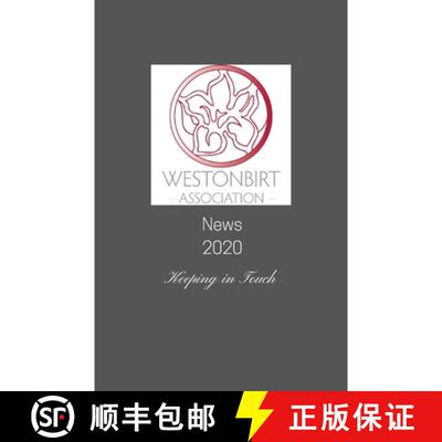 【3-4周达】Westonbirt Association News 2020 [9781911223634]