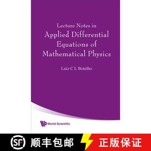 【3-4周达】精装 Lecture Notes in Applied Differential Equations of Mathematical Physics [9789812814579]
