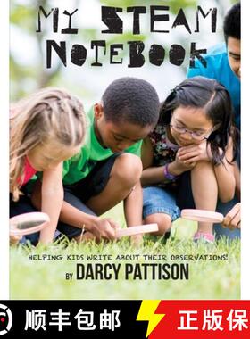 【3-4周达】My STEAM Notebook: 150 Years of Primary Source Documents from American Scientists [9781629440729]