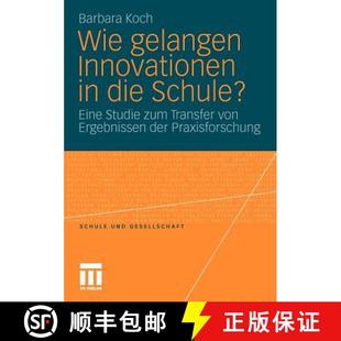 Schule? Von Eine Studie Gelangen 9783531177472 Der Pra... Wie Innovationen Die Transfer Zum Ergebnissen 4周达