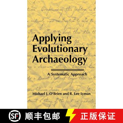 【3-4周达】Applying Evolutionary Archaeology : A Systematic Approach [9780306462542]