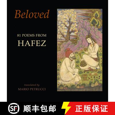 【3-4周达】Beloved: 81 Poems from Hafez [9781780374307]