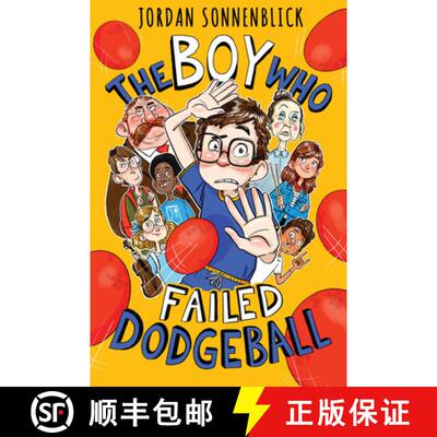 【3-4周达】精装 The Boy Who Failed Dodgeball [9781338749601]