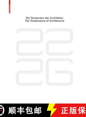 【3-4周达】be 2226 Die Temperatur der Architektur / The Temperature of Architecture: Portrait eines e... [9783035603811]