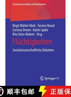 【3-4周达】Flüchtigkeiten : Sozialwissenschaftliche Debatten [9783658272159]